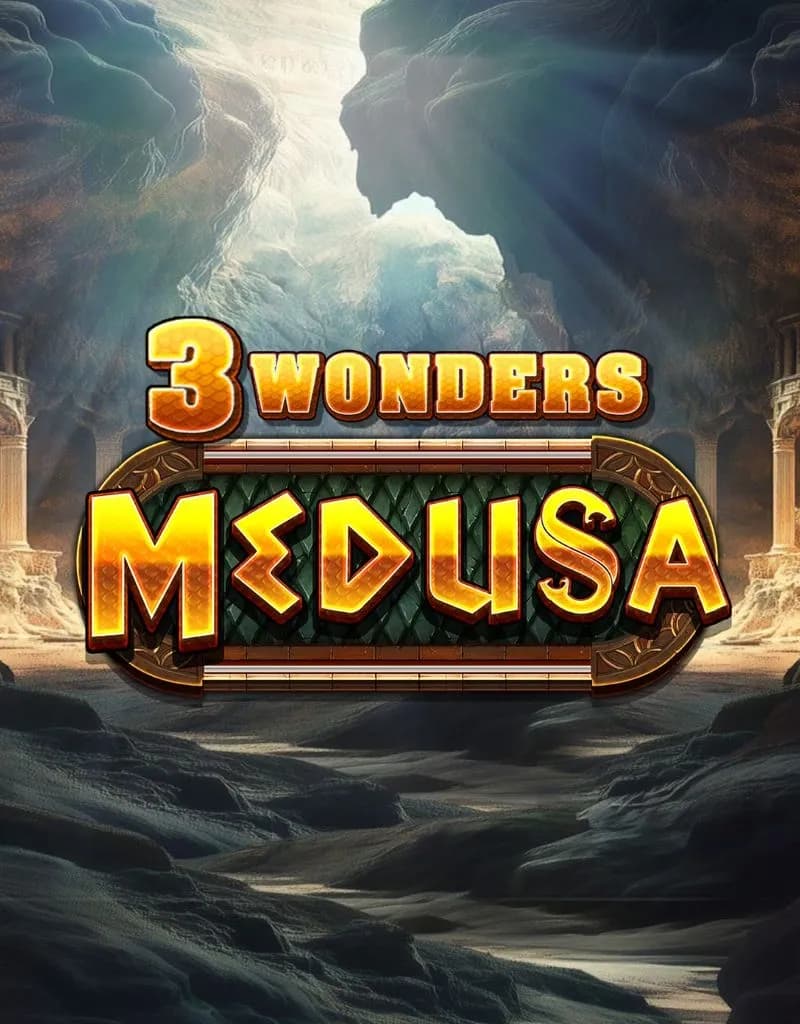 3 Wonders Medusa