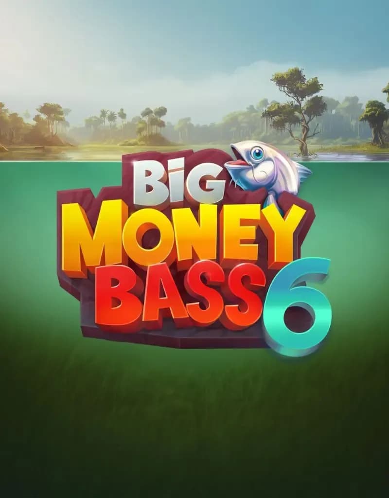 Big Money Bass 6