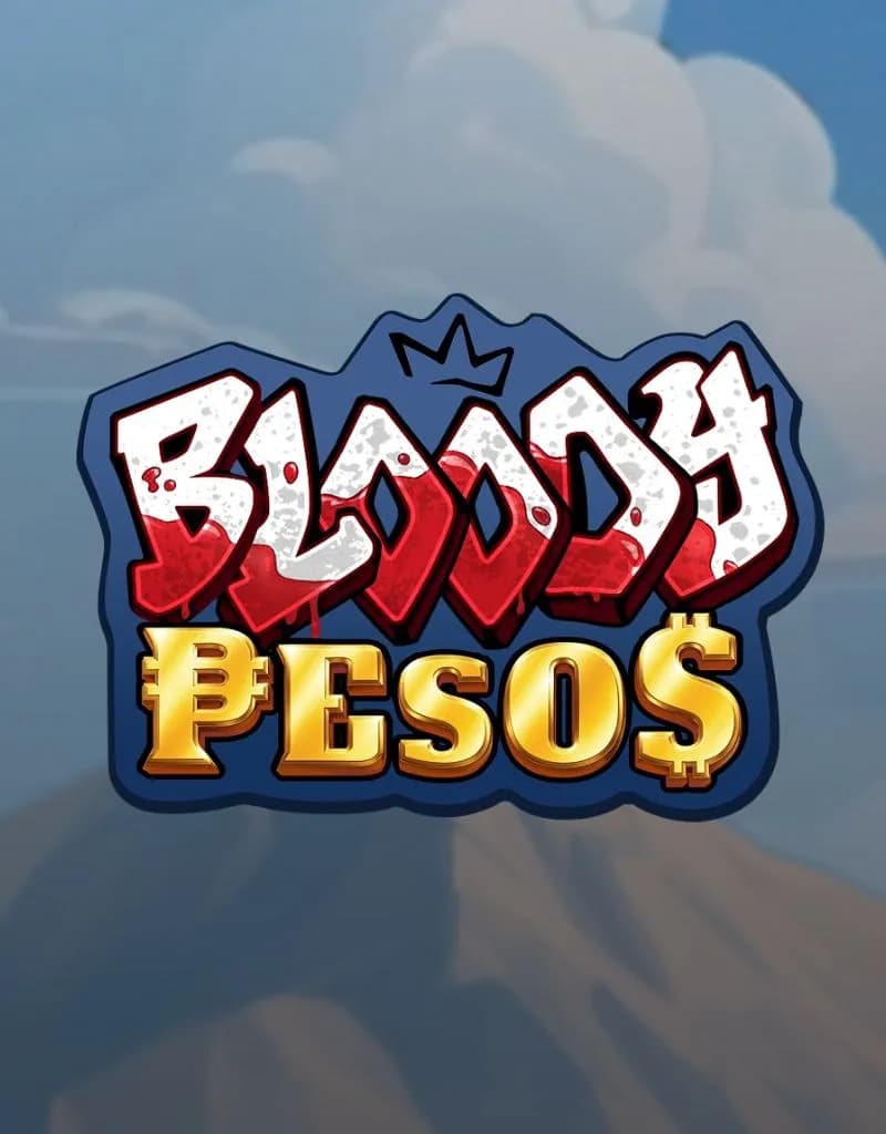 Bloody Pesos