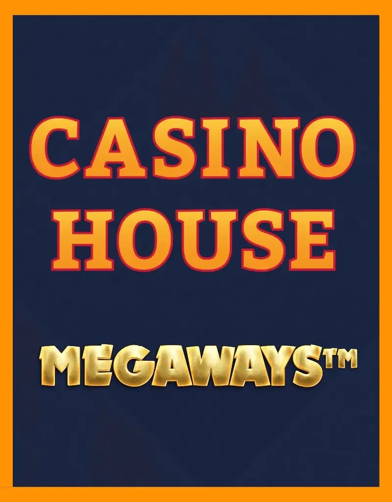 CasinoHouseMegaways-Thumbnail.png
