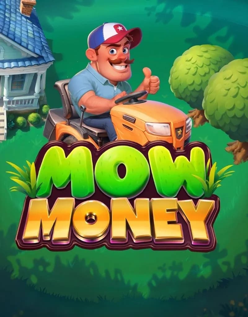 Mow Money