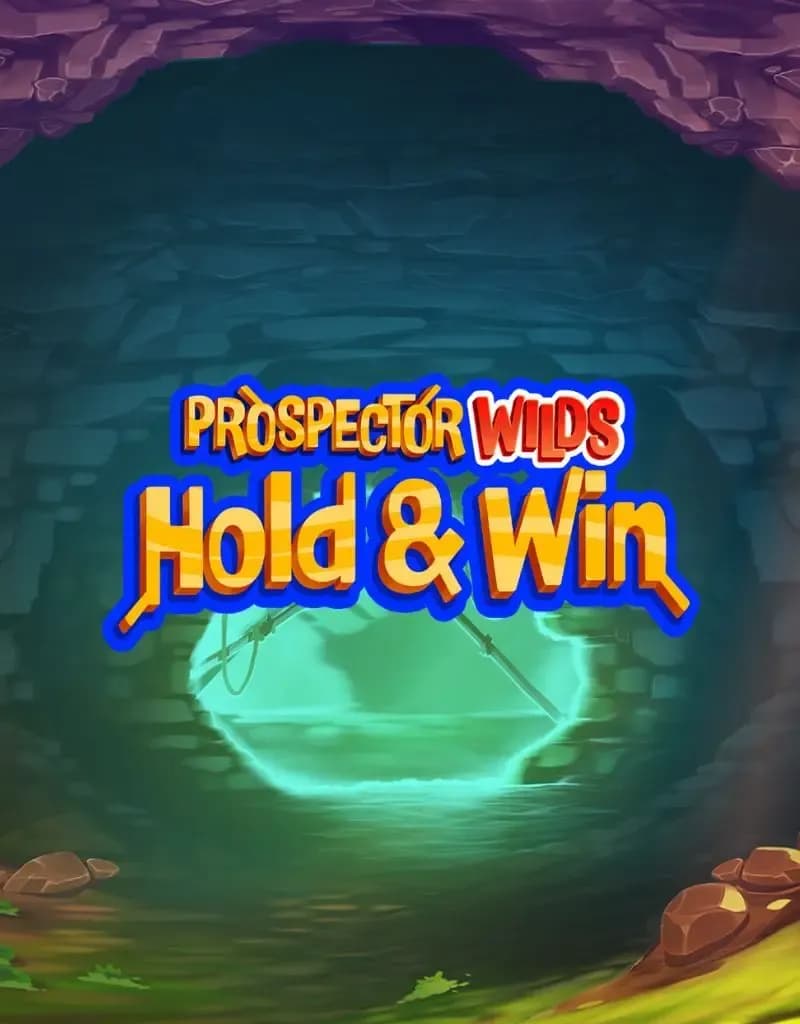 Prospector Wilds Hold & Win