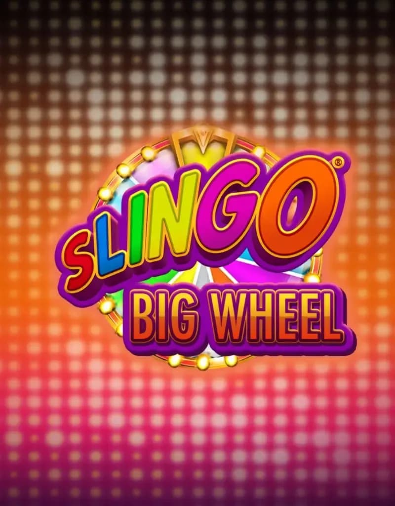 Slingo Big Wheel