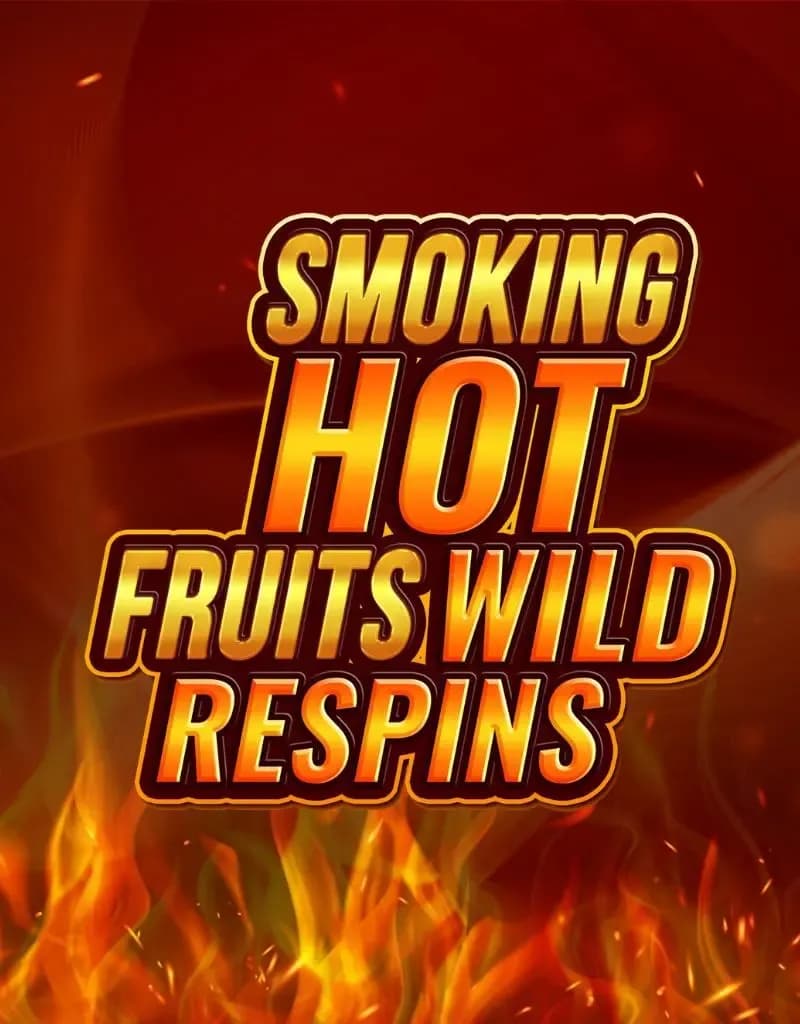 Smoking Hot Fruits Wild Respins