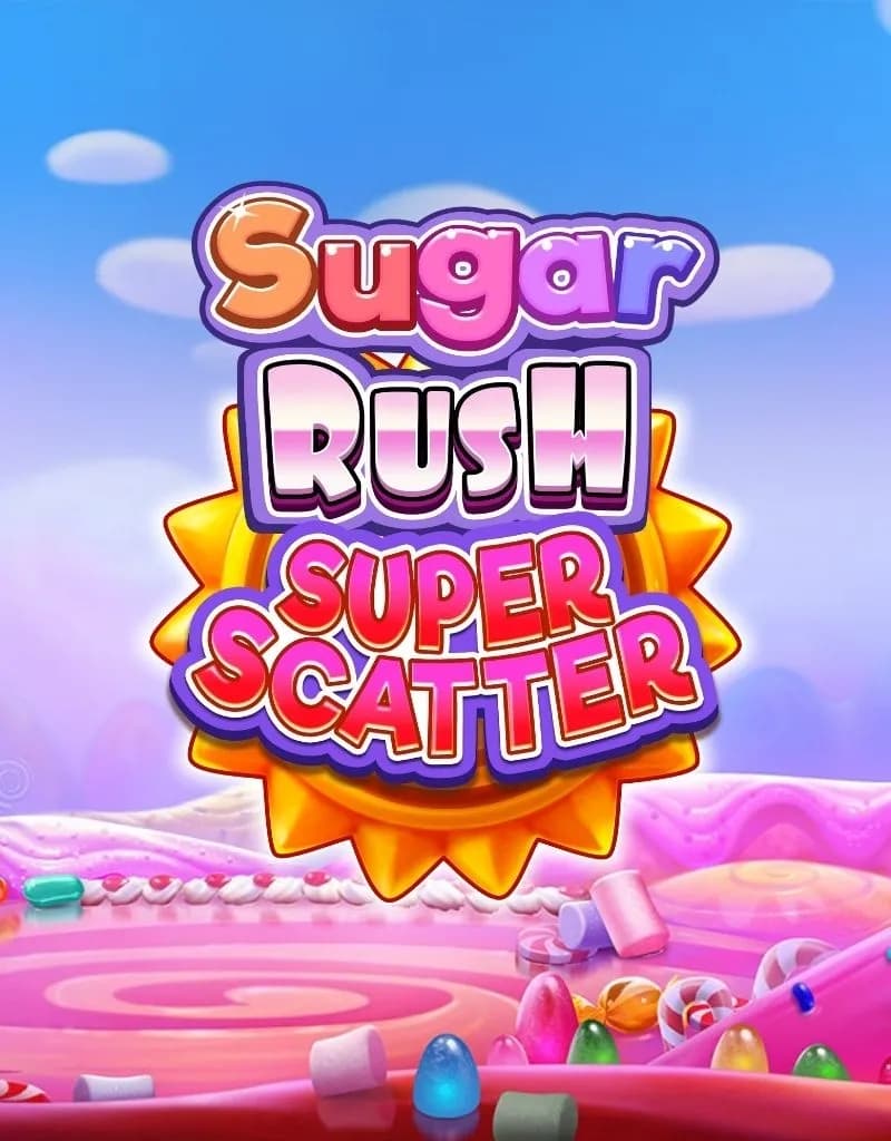 Sugar Rush Super Scatter