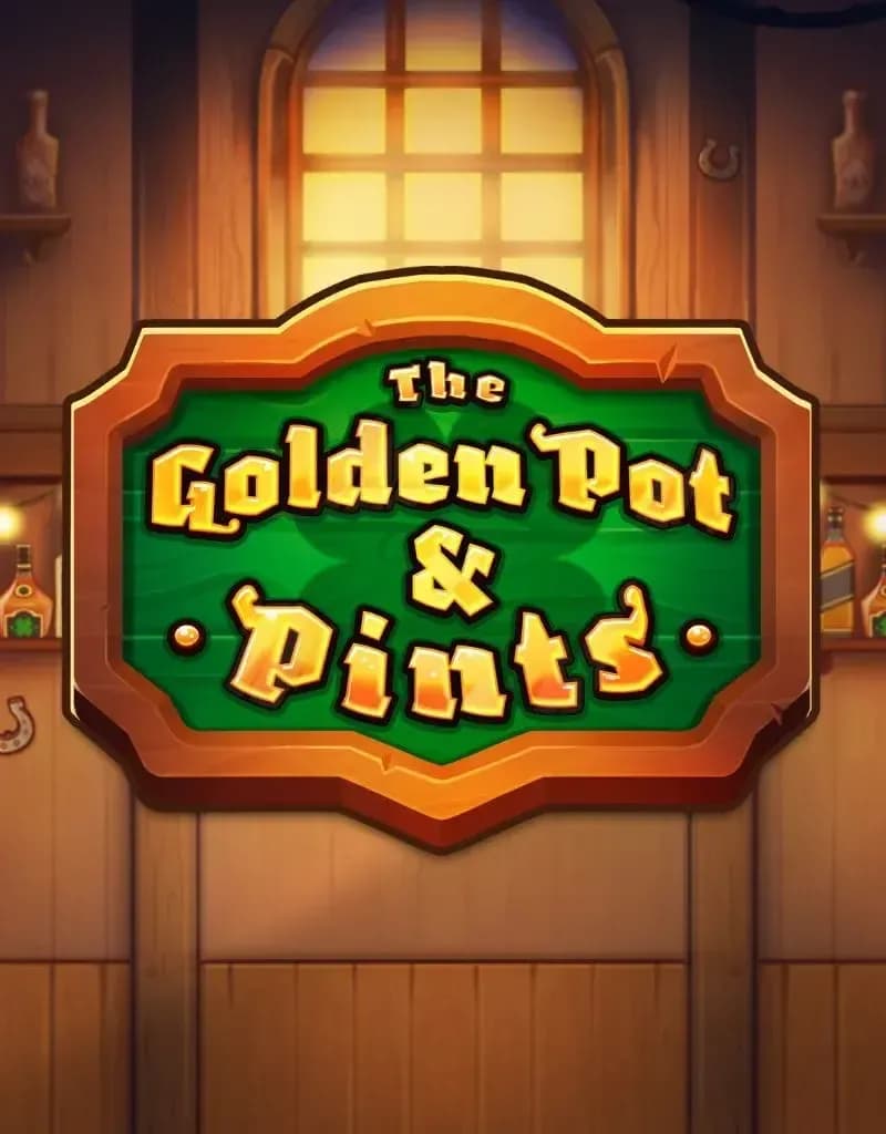 The Golden Pot and Pints