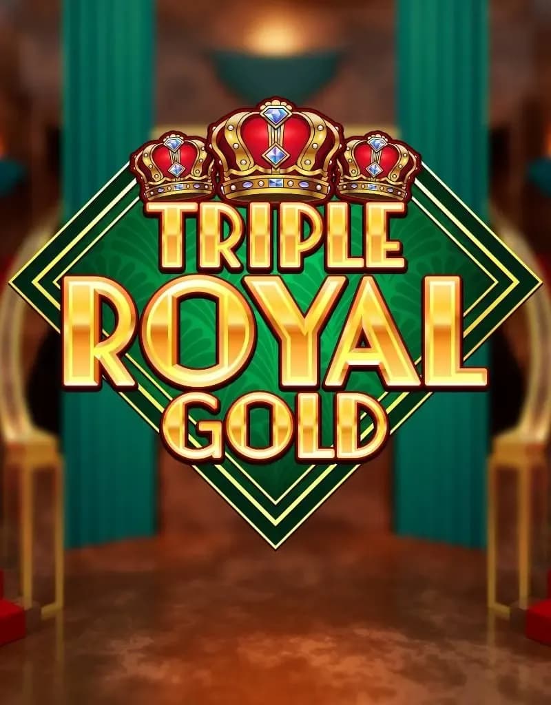 Triple Royal Gold